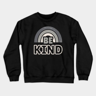 Be Kind 6 Crewneck Sweatshirt